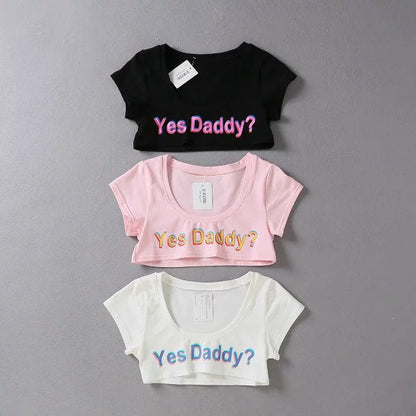 Cute Sexy Kawaii Yes Daddy Prints Cotton T Shirt